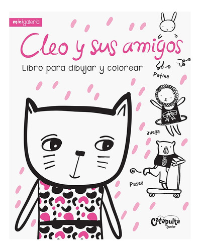 Cleo Y Sus Amigos - Mini Galeria - Dibujo Y Coloreo