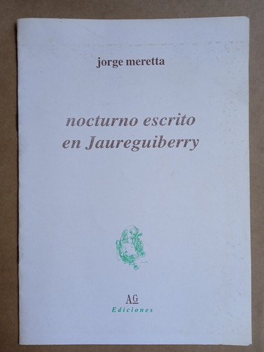 Nocturno Escrito En Jaureguiberry - Jorge Meretta