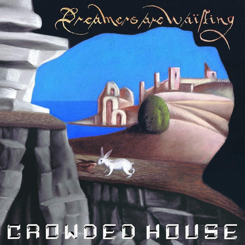Crowded House Dreamers Are Waiting Usa Import Cd Nuevo
