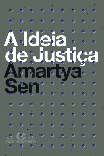 A ideia de justiça, de Sen, Amartya. Editora Schwarcz SA, capa mole em português, 2011