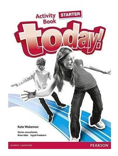 Today! Starter - Activity Book - Pearson