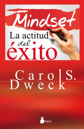 Mindset Dweck, Carol Sirio Editorial