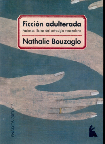 Ficción Adulterada - Nathalie Bouzaglo