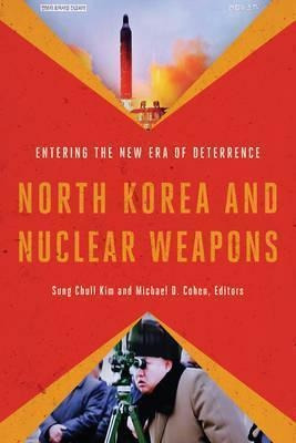 North Korea And Nuclear Weapons - Sung Chull Kim (paperba...