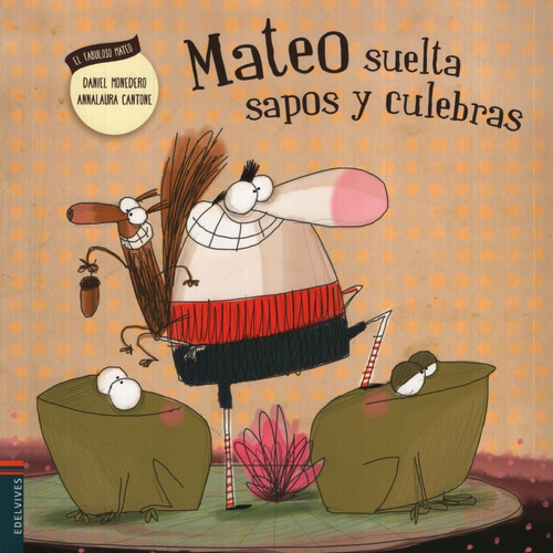 Mateo Suelta Sapos Y Culebras - El Fabuloso Mateo