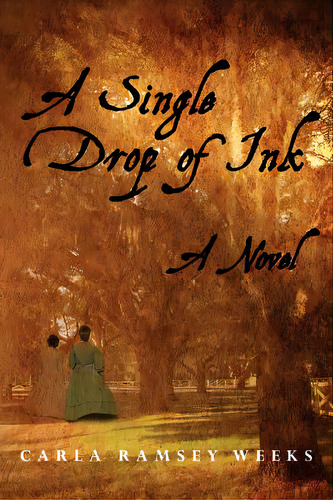 A Single Drop Of Ink, De Weeks, Carla Ramsey. Editorial Createspace, Tapa Blanda En Inglés