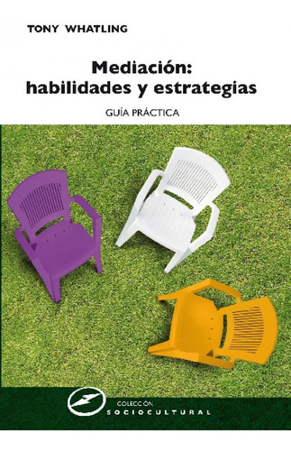 Libro Mediacion: Habilidades Y Estrategias