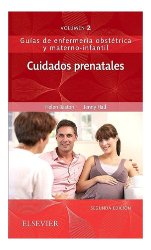 Cuidados Prenatales        (vol. 2 Serie Guías De Enf. Obste