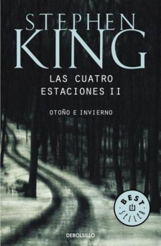 Las Cuatro Estaciones Ii / Stephen King