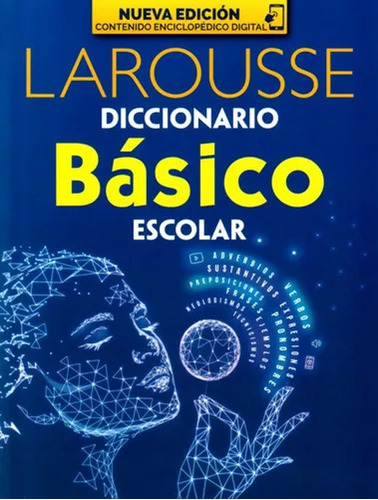 Larousse Diccionario Basico Escolar-tapa Blanca