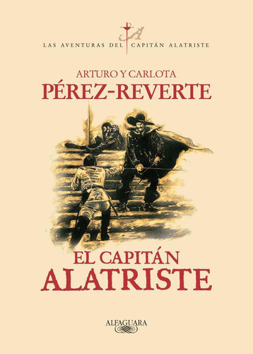 Libro: El Capitán Alatriste (las Aventuras Del Capitán Alatr