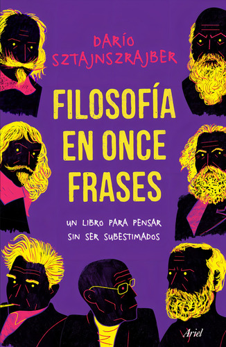 Filosofia En 11 Frases - Dario Sztajnszrajber