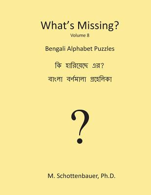 Libro What's Missing?: Bengali Alphabet Puzzles - Schotte...