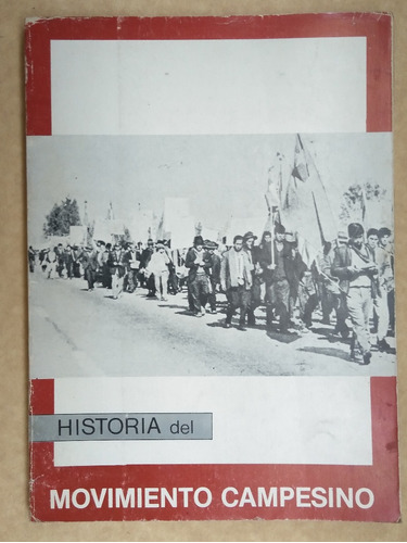 Historia Del Movimiento Campesino. Jose Bengoa