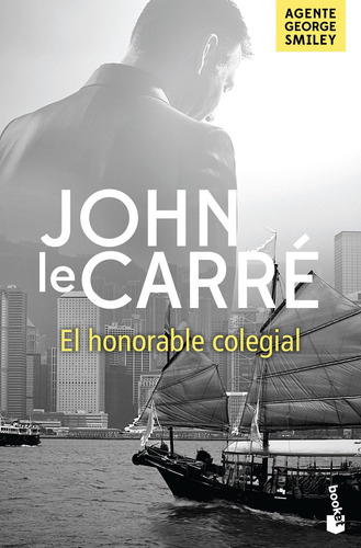 Imagen 1 de 3 de El Honorable Colegial De John Le Carré - Booket
