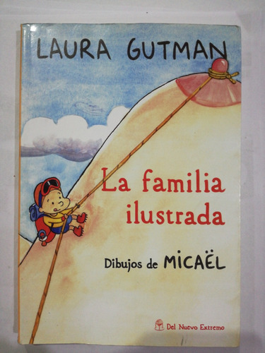 La Familia Ilustrada  Laura Gutman Dibujos De Micael