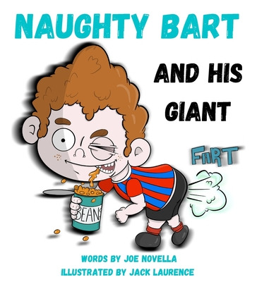 Libro Naughty Bart And His Giant Fart - Novella, Joe
