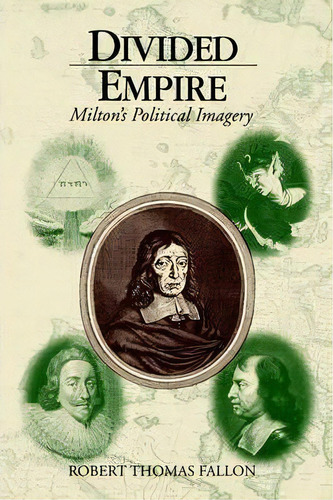Divided Empire, De Robert Thomas Fallon. Editorial Pennsylvania State University Press, Tapa Blanda En Inglés