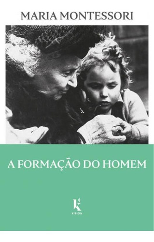 Formaçao Do Homem, A