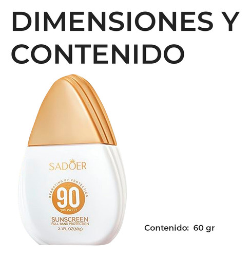 Sadoer Protector Solar SPF 90 PA+++ Hidratante Alta Duración 2.1 FL OZ 60g Protección UVA y UVB Resistente al Agua