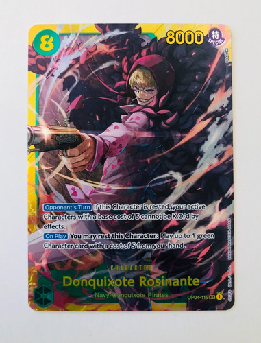 Donquixote Rosinante Op04-119. Secret Rare. One Piece.