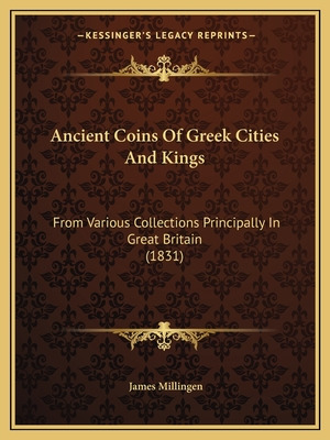 Libro Ancient Coins Of Greek Cities And Kings: From Vario...