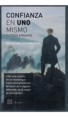 Libro Confianza En Uno Mismo Y Otros Ensayos De Emerson, Ral