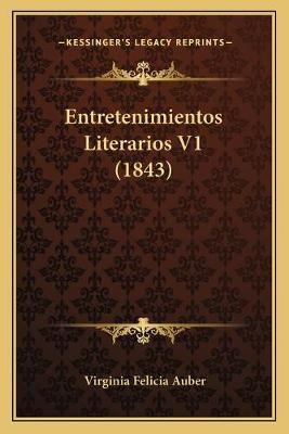 Libro Entretenimientos Literarios V1 (1843) - Virginia Fe...