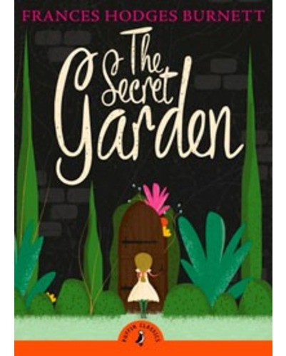 Secret Garden,the - Puffin Classics