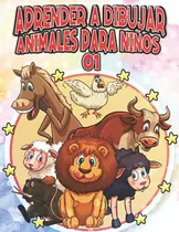 Comprar Aprender A Dibujar Animales Para Niños 1: Dibujar Caballo Os