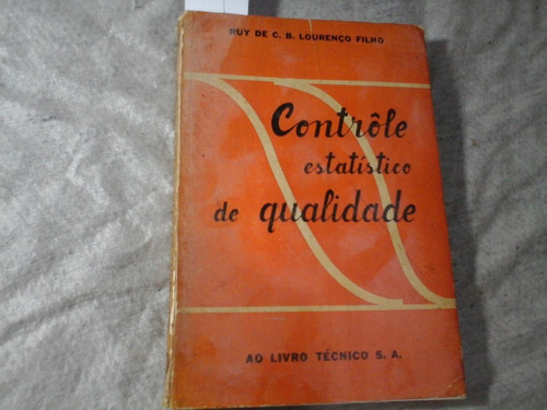 Controle Estatistico De Qualidade Ruy Lourenço Filho
