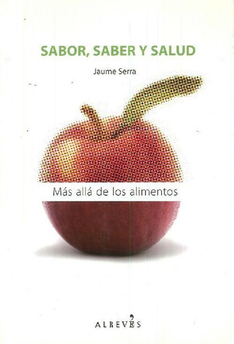 Libro Sabor, Saber Y Salud De Jaume Serra