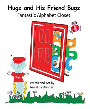 Libro Hugz And His Friend Bugz: Fantastic Alphabet Closet...