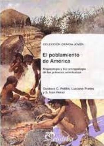 El Poblamiento De América (nº 35) Arqueología Y Bioantropol