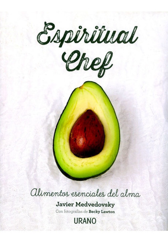 Libro Espiritual Chef - Javier Medvedovsky