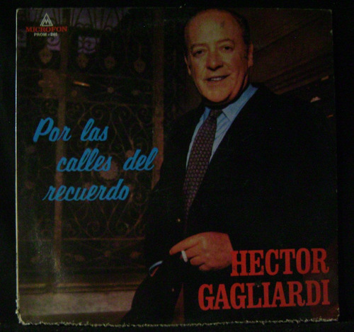 Hector Gagliardi-por Las Calles Del Recuerdo-lp Vinilo
