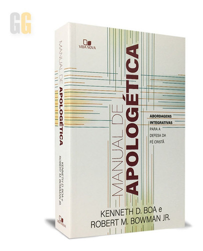 Manual De Apologética | Kenneth D. Boa E Robert M. Bowman Jr.