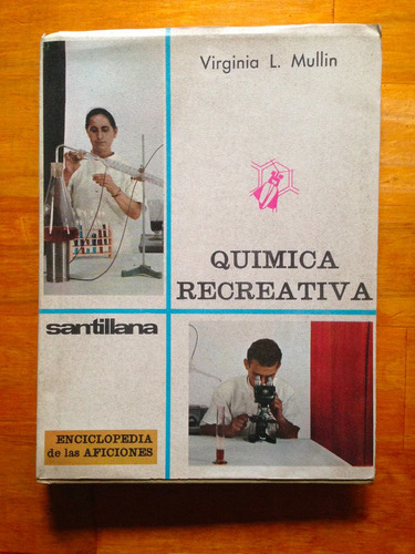 Quimica Recreativa - Virginia L. Mullin