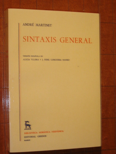 André Martinet, Sintaxis General, Gredos 1987