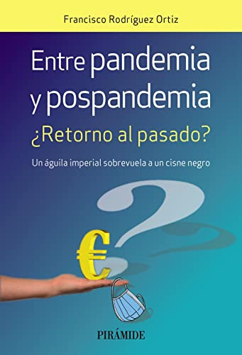 Libro Entre Pandemia Y Pospandemia De Rodríguez Ortiz Franci