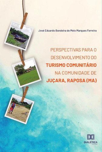 Perspectivas Para O Desenvolvimento Do Turismo Comunitári...