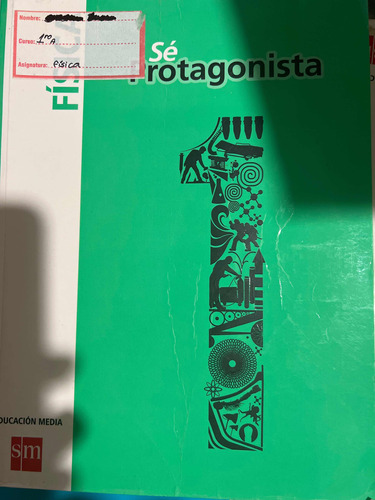 Libro 1 Medio Se Protagonista Física