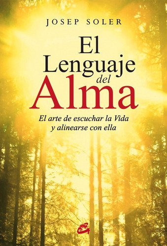 El Lenguaje Del Alma - Josep Soler - Libro Gaia