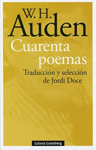 Cuarenta Poemas  - W.h. Auden