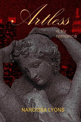 Libro Artless - Lyons, Narcissa