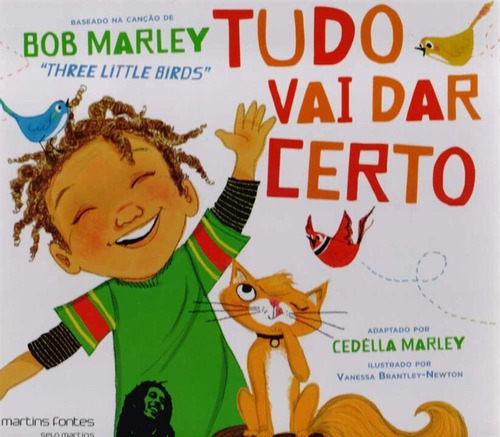 Tudo Vai Dar Certo - Baseado Na Canção De Bob Marley  Thr...