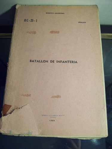 Adp Batallon De Infanteria / Ejercito Argentino 1968 Bs As
