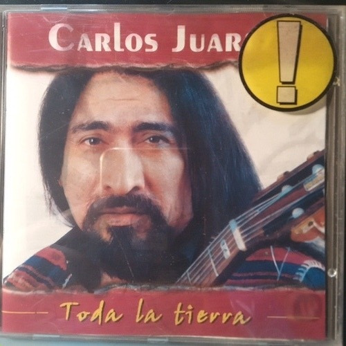 Carlos Juárez. Cd. Toda La Tierra. Santiagueño. 