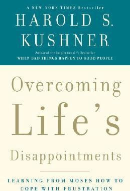 Overcoming Life's Disappointments - Harold S. Kushner