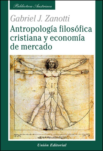 Libro Antropologia Filosofica Cristiana Y Econ - Zanotti